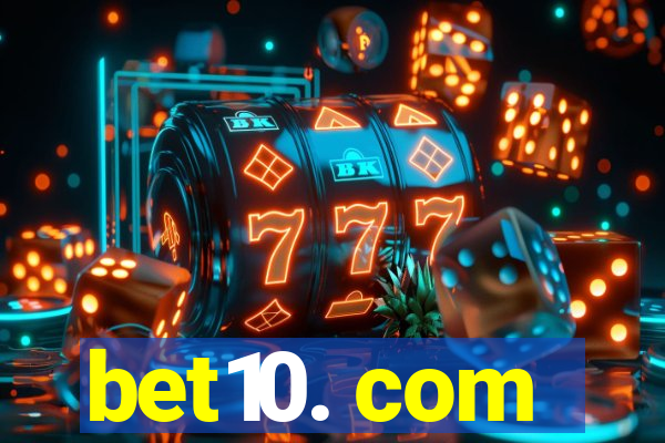 bet10. com